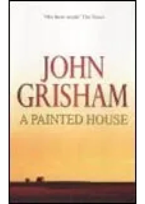John Grisham - Painted House