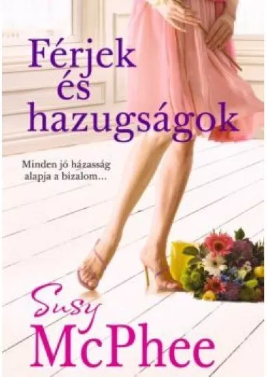 FÉRJEK ÉS HAZUGSÁGOK