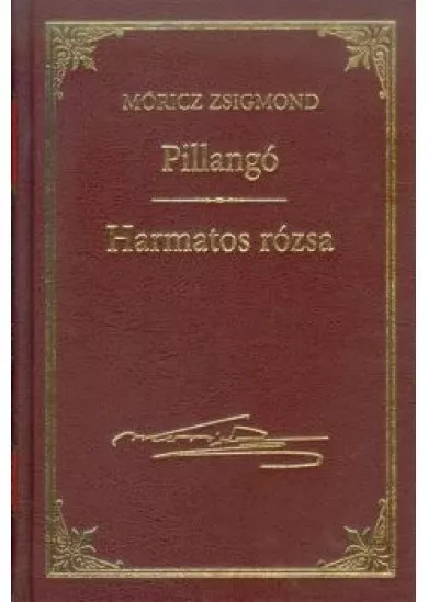 PILLANGÓ - HARMATOS RÓZSA