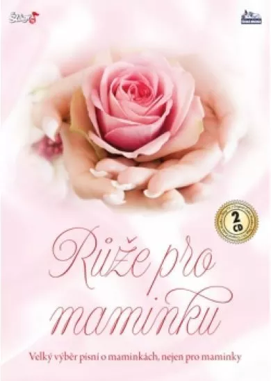 VARIOUS  RŮŽE PRO MAMINKU 2CD
