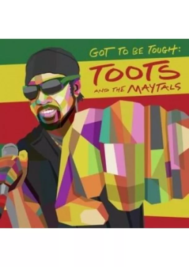 Bertelsmann Music Gr - TOOTS & THE MAYTALS  GOT TO BE TOUGH
