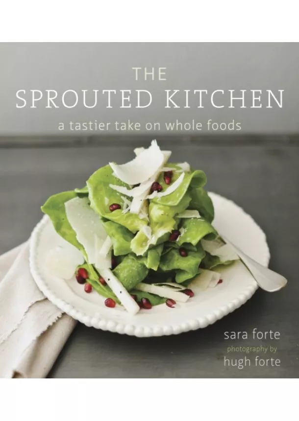 Sara Forte - Sprouted Kitchen