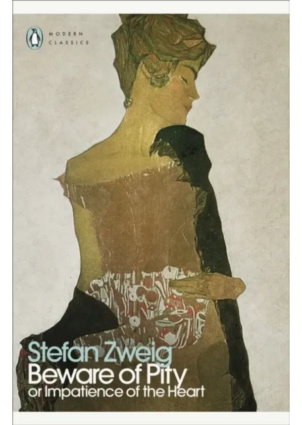 Stefan Zweig - Beware of Pity