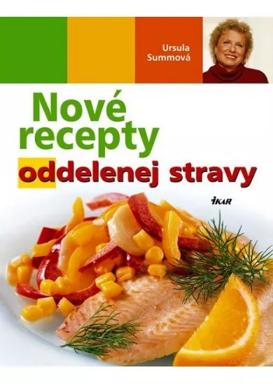 Nové recepty oddelenej stravy