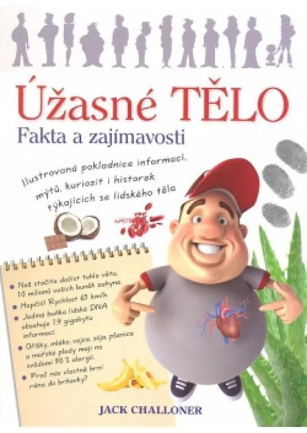 Jack Challoner - Úžasné tělo - Fakta a zajímavosti