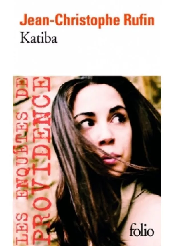 Jean-Chrisopher Rufin - Katiba
