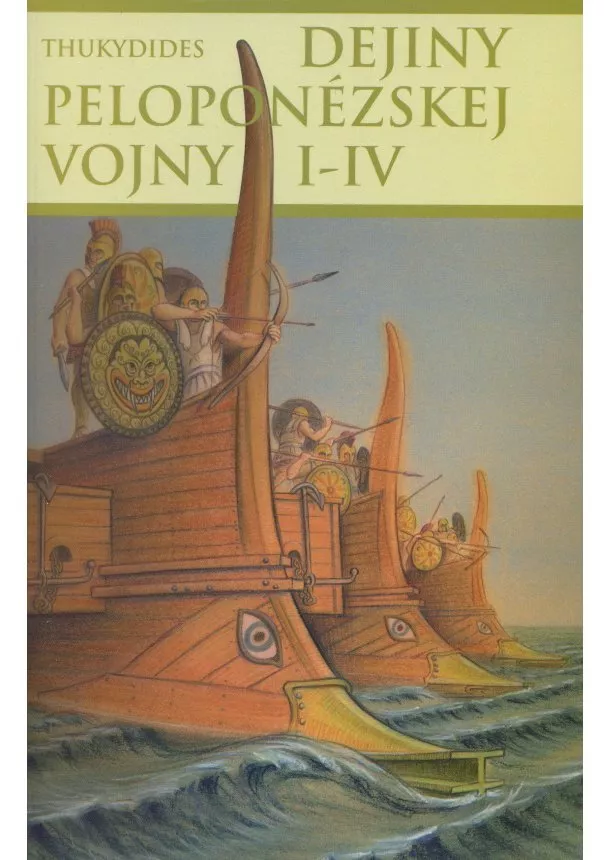 Thukydides - Dejiny peloponézskej vojny I-IV