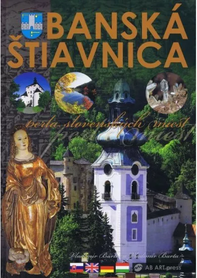 Banská Štiavnica - perla slovenských miest
