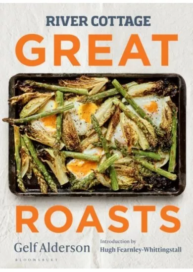 River Cottage Great Roasts