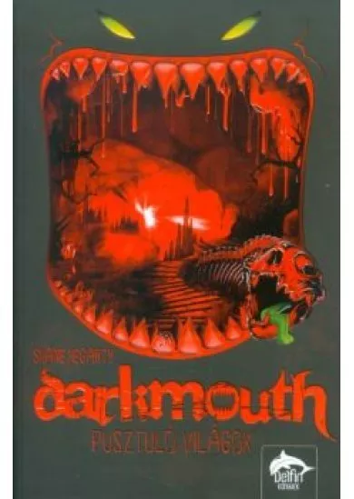 Darkmouth 2. /Pusztuló világok