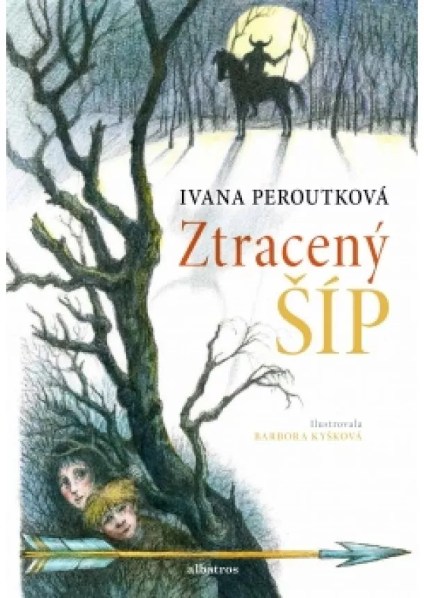 Ivana Peroutková - Ztracený šíp