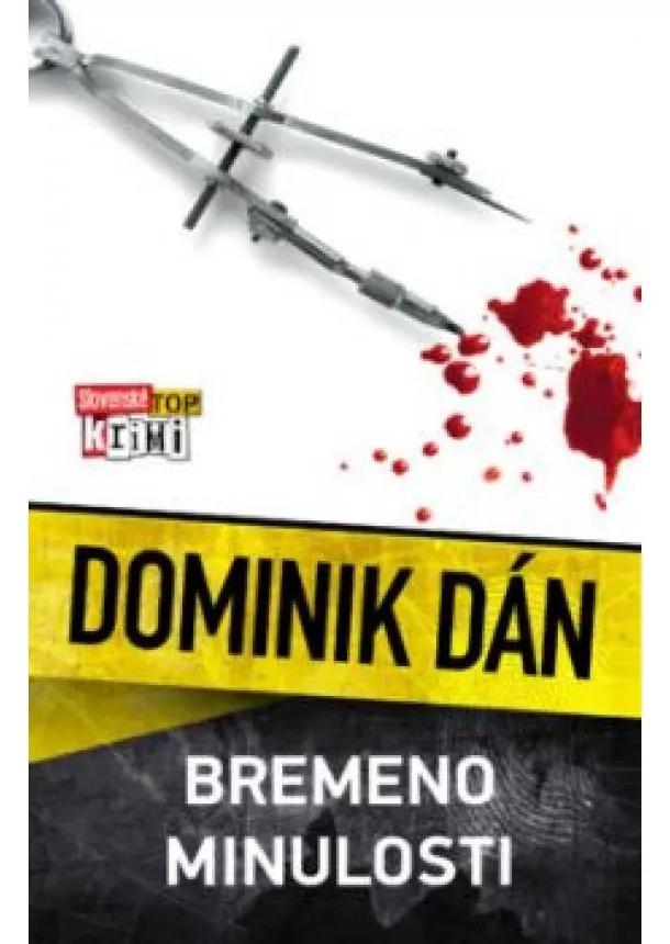 Dominik Dán - Bremeno minulosti