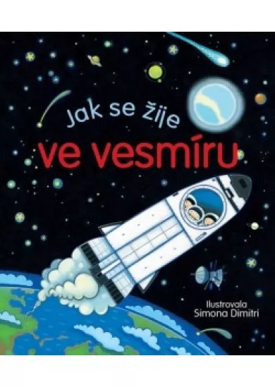 Jak se žije ve vesmíru