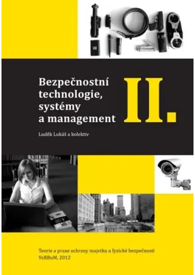 Bezpečnostní technologie, systémy a management II.