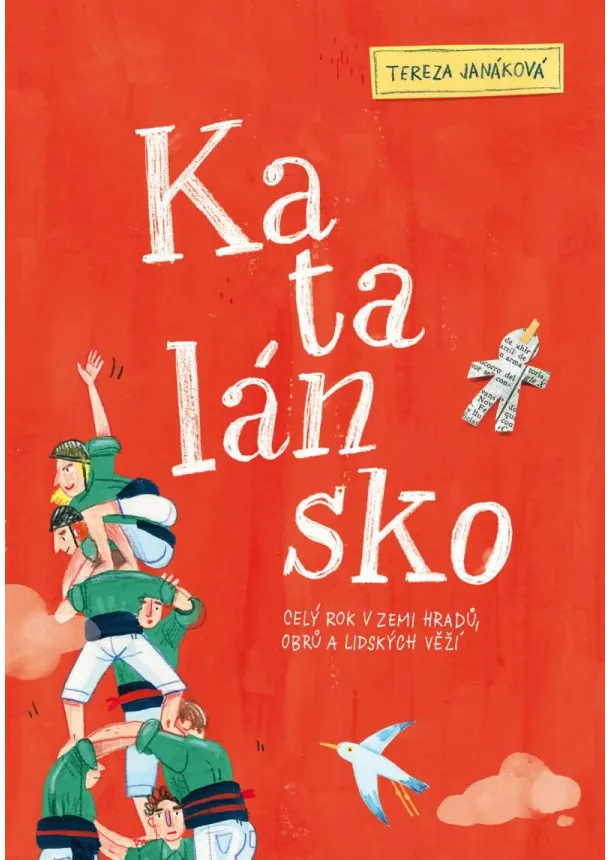 Tereza Janáková - Katalánsko - Celý rok v zemi hradů, obrů a lidských věží