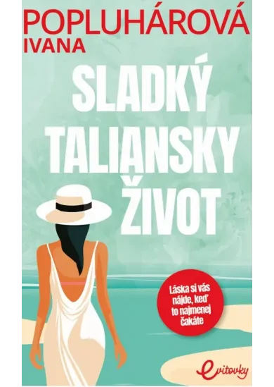 Sladký taliansky život