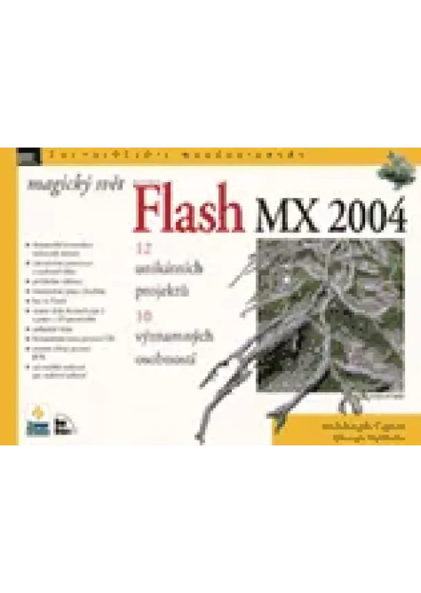 Michelangelo Capraro, Duncan McAlester - Magický svět Macromedia Flash MX 2004