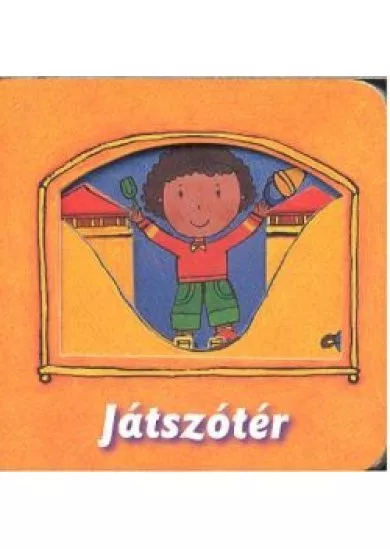 JÁTSZÓTÉR /BABAMOZI