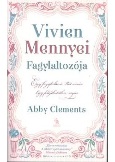 Vivien mennyei fagylaltozója