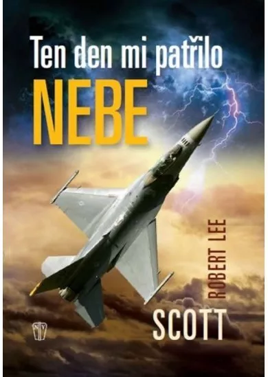 Ten den mi patřilo nebe