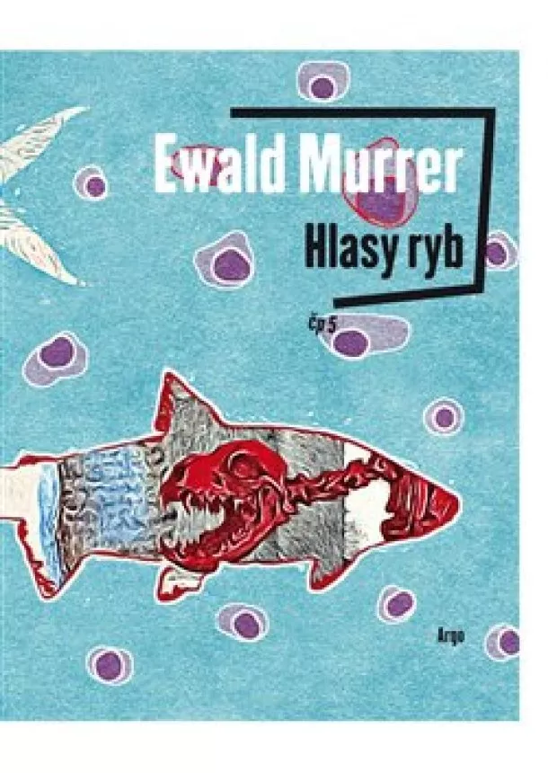 Ewald Murrer - Hlasy ryb