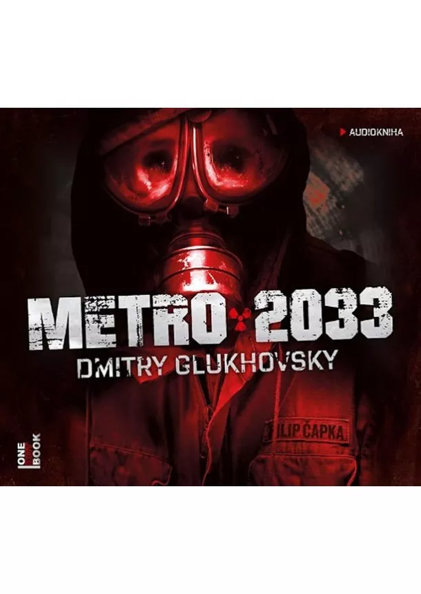 One Hot Book - Metro 2033 - 2 CDmp3 (Čte Filip Čapka)
