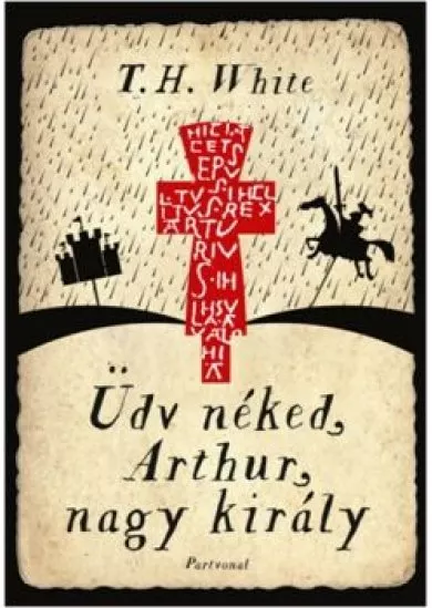 Üdv néked, Arthur, nagy király!