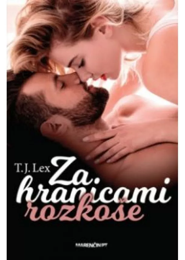 T.J. Lex - Za hranicami rozkoše