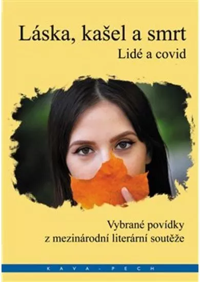 Láska, kašel a smrt - Vybrané povídky z mezinárodní literární soutěže
