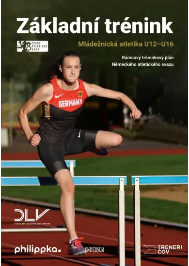 Atletika – Základní trénink - Mládežnícká atletika U12-U16