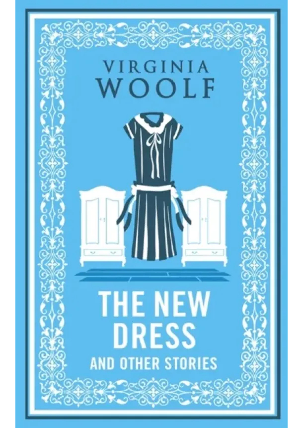 Virginia Woolf - The New Dress and Other Stories