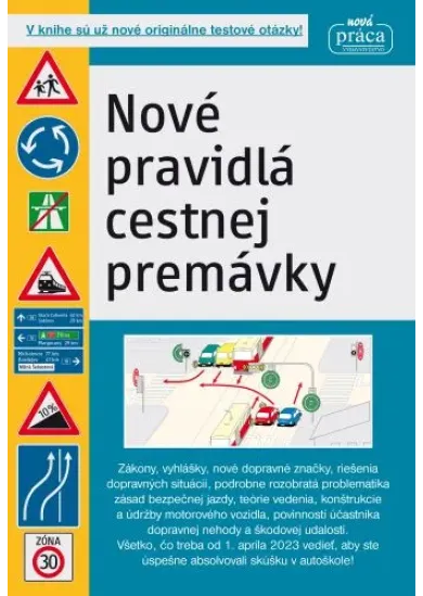 Nové pravidlá cestnej premávky platné od 1. januára 2024 (mäkká väzba) - V knihe sú už nové originálne testové otázky!