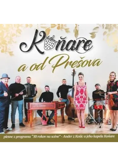 Koňare:  A od Prešova - CD