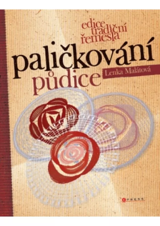 Lenka Malátová - Paličkování 3