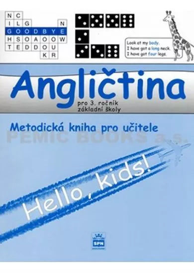 Angličtina pro 3.ročník základní školy - Metodická kniha pro učitele