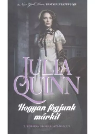 Hogyan fogjunk márkít /A korona szolgálatában 2.