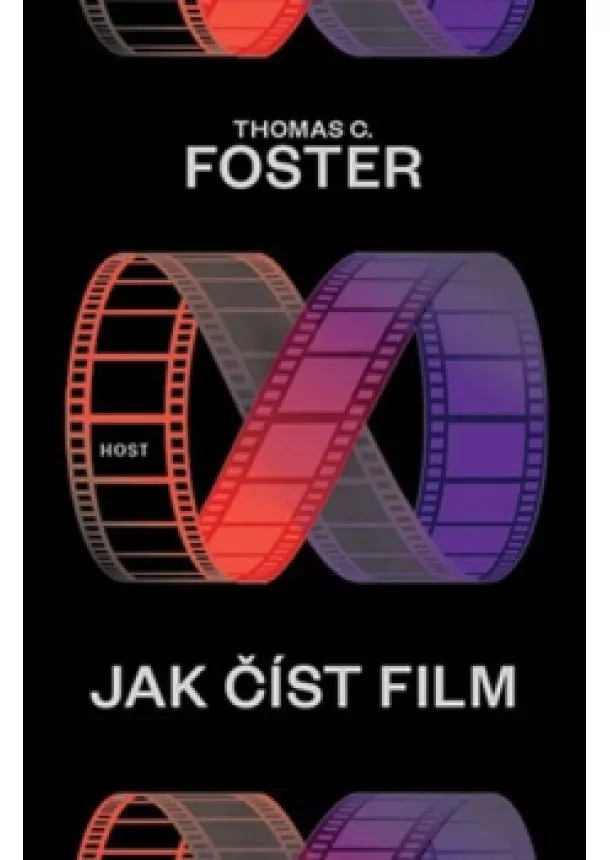 C. Thomas Foster - Jak číst film