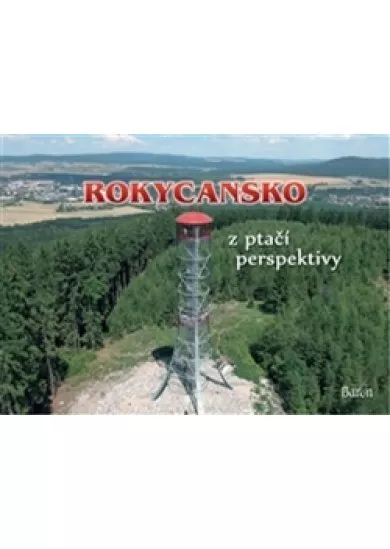 Rokycansko z ptačí perspektivy