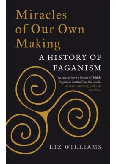 Miracles of Our Own Making