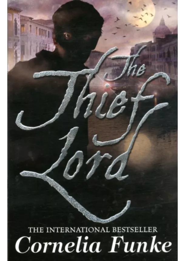 Cornelia Funke - The Thief Lord