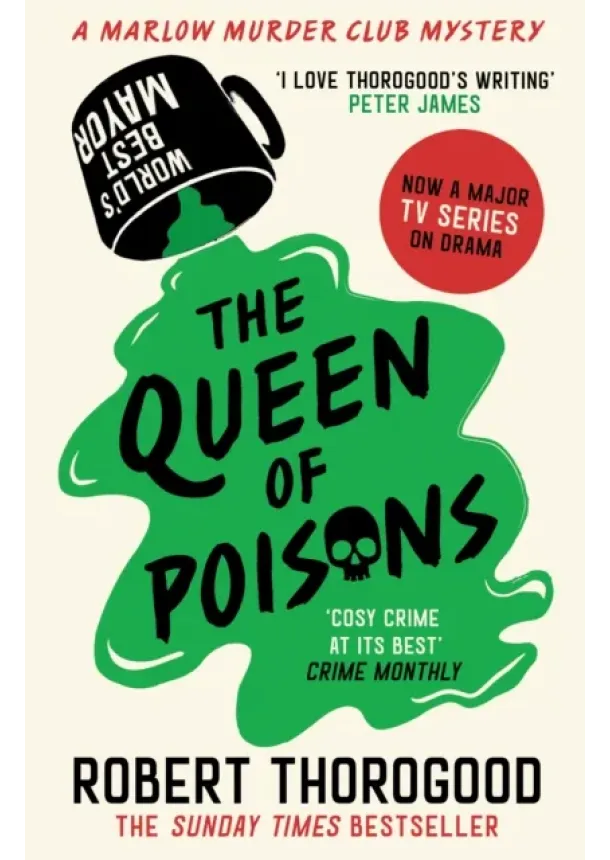 Robert Thorogood - The Queen of Poisons