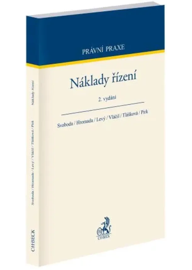 Karel Svoboda, Miroslav Hromada, Jiří Levý - Náklady řízení (2. vydání)