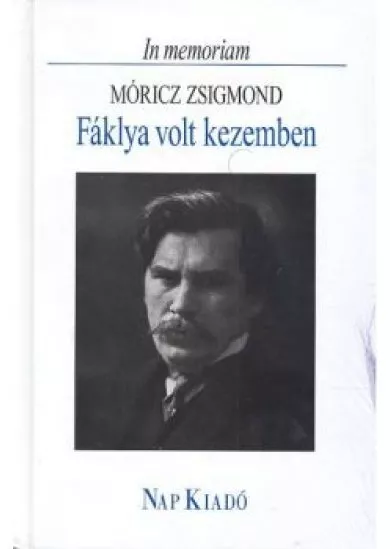 FÁKLYA VOLT KEZEMBEN