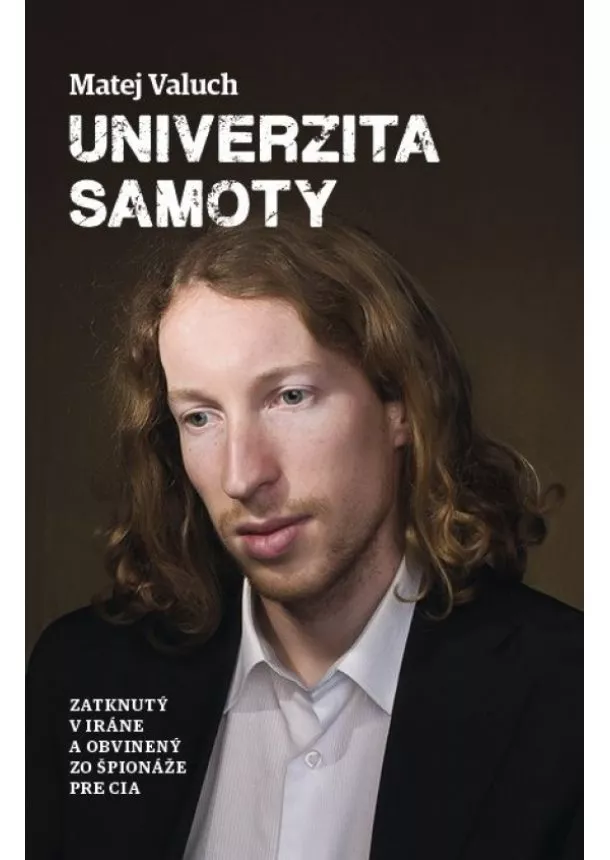 Matej Valuch  - Univerzita samoty