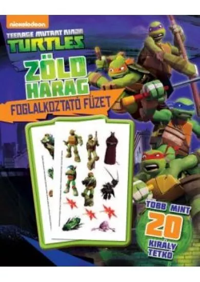 TINI NINDZSA TEKNŐCÖK: ZÖLD HARAG - TEENAGE MUTANT NINJA TURTLES