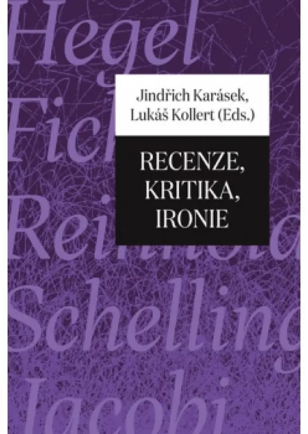 Jindřich Karásek, Lukáš Kollert - Recenze, kritika, ironie