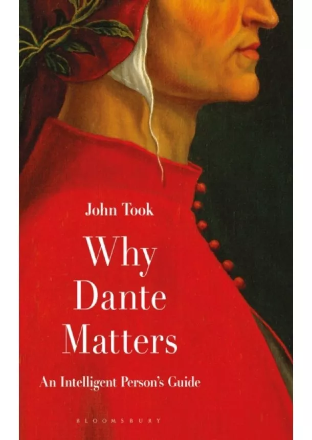 Professor John Took - Why Dante Matters