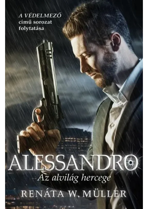 Renáta W. Müller - Alessandro - Az alvilág hercege