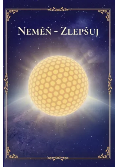 Nemeň - zlepšuj