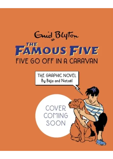 Famous Five Graphic Novel: Five Go Off in a Caravan